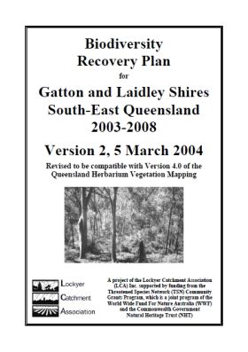 Biodiversity Recovery Plan for Gatton and Laidley Shires, South-East Queensland 2003-2008