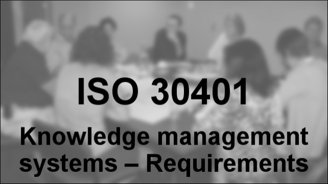 Implementing KM standard ISO 30401: risks and opportunities