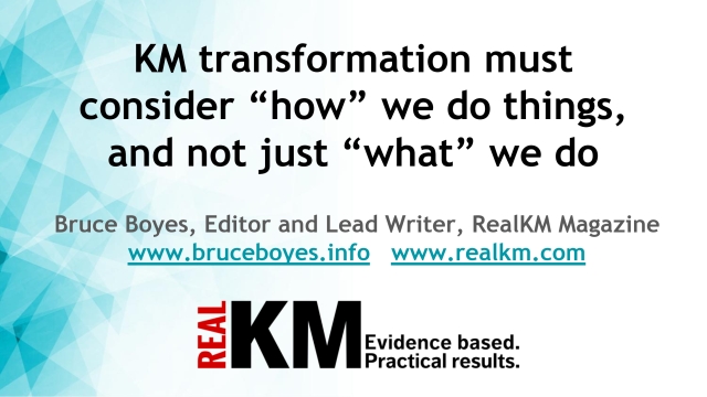 KM transformation must consider “how” we do things, and not just “what” we do (KMSG18 keynote)