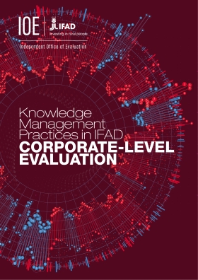 Knowledge Management Practices in IFAD: Corporate-Level Evaluation