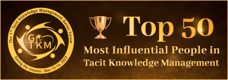 Top 50 Most Influential People in Tacit Knowledge Management 2023